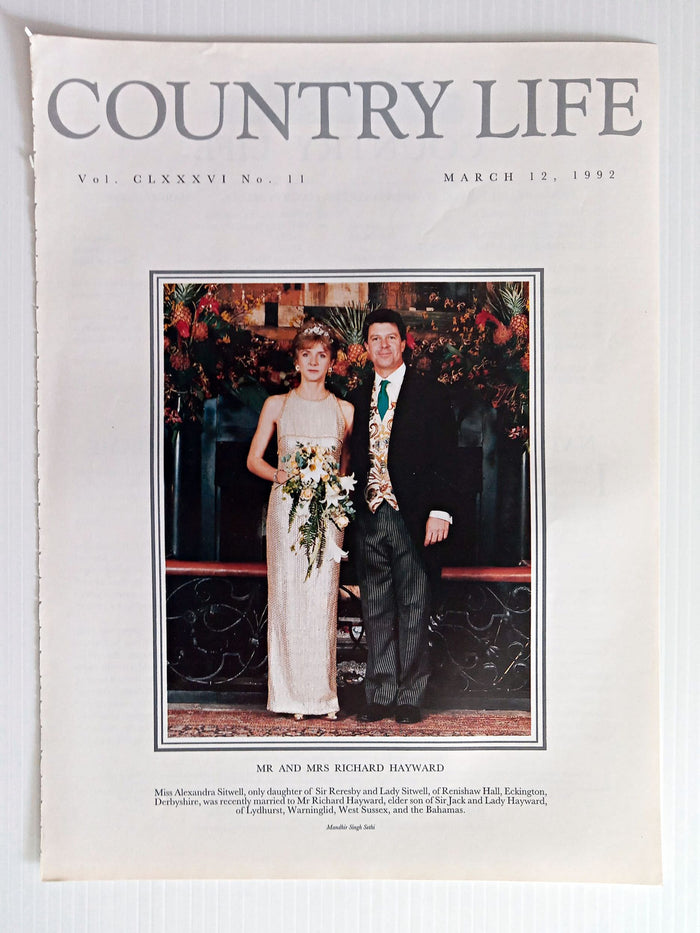 Mr & Mrs Richard Hayward, Alexandra Sitwell Country Life Magazine Portrait March 12, 1992 Vol. CLXXXVI No. 11