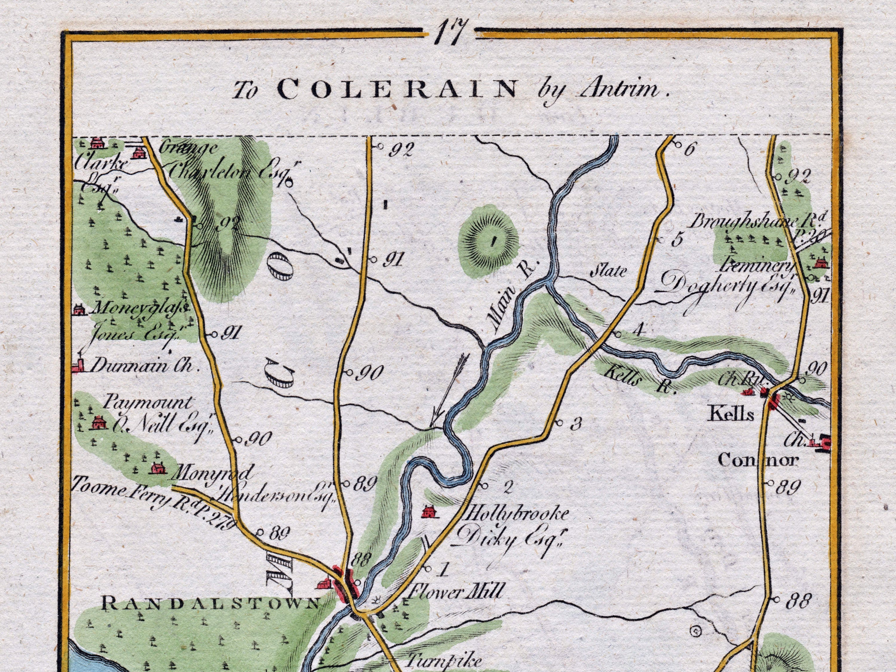 Close-up of the 1783 Taylor & Skinner Ireland road map showing Randalstown, Kells, Connor, Moneyglass, Hollybrooke and the Main River.