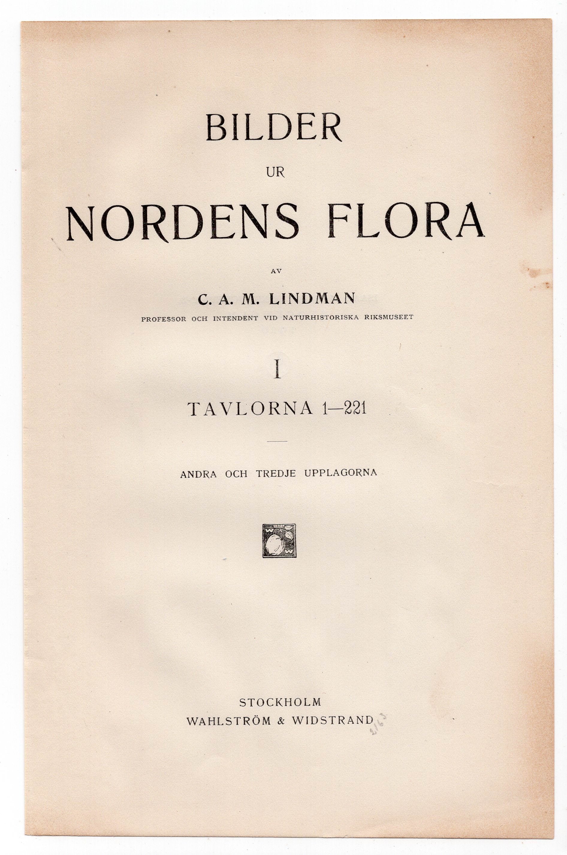 Title page from Volume 1 of Bilder ur Nordens Flora by C. A. M. Lindman