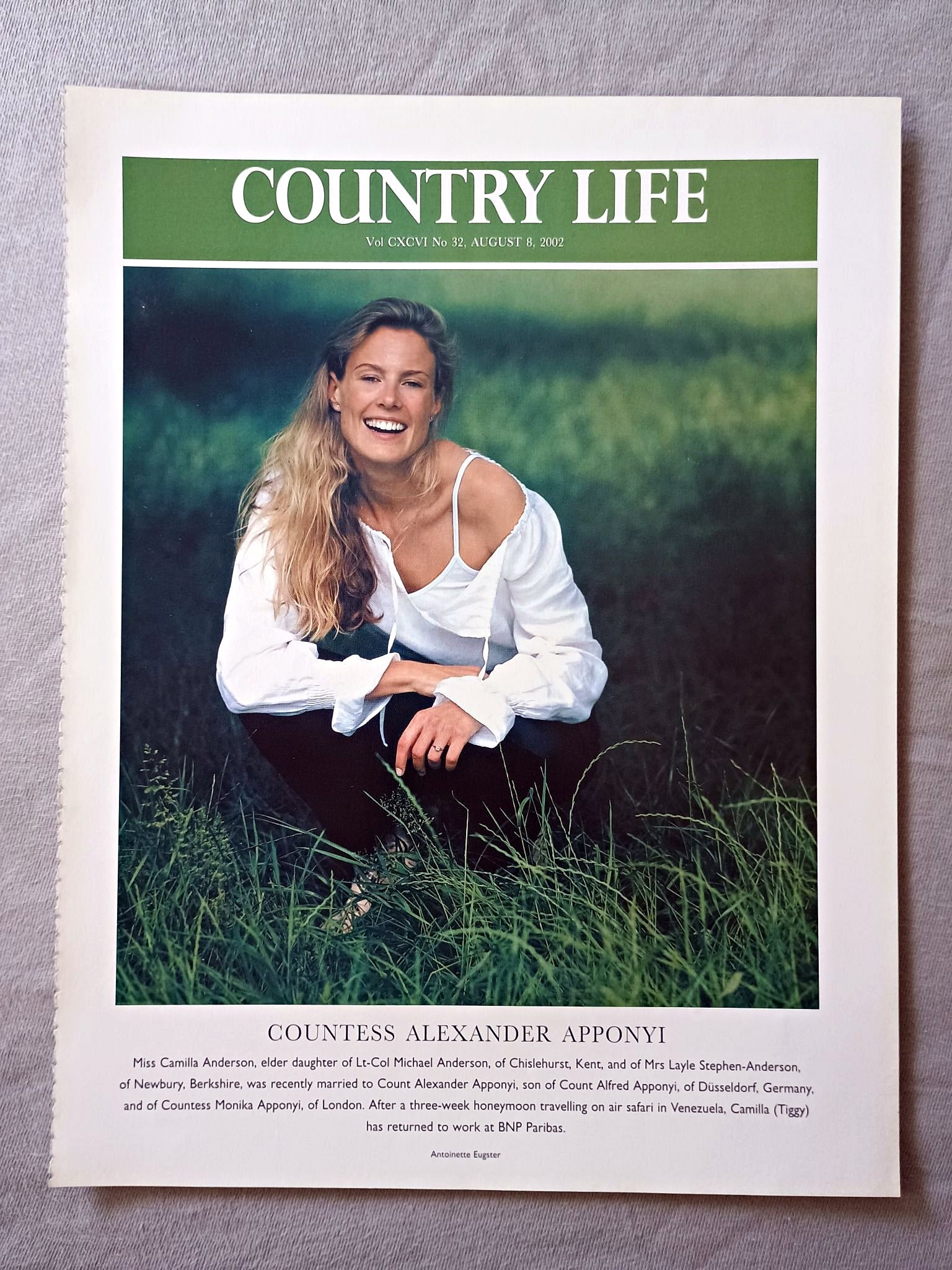 Countess Alexander Apponyi - Miss Camilla Anderson, elder daughter of Lt-Col Michael Anderson, of Chislehurst, Kent, and of Mrs Layle Stephen-Anderson, of Newbury, Berkshire, was recently married to Count Alexander Apponyi, son of Count Alfred Apponyi, of Düsseldorf, Germany. and of Countess Monika Apponyi, of London. After a three-week honeymoon travelling on air safari in Venezuela, Camilla (Tiggy) has returned to work at BNP Paribas