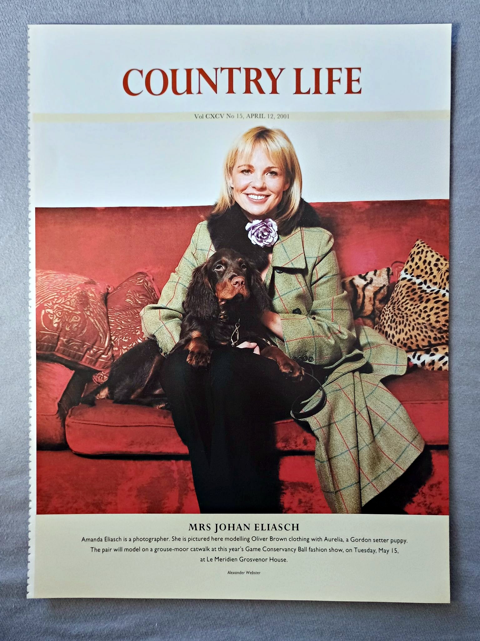 Mrs Johan Eliasch - Amanda Eliasch nee Brown is a photographer. She is pictured here modelling Oliver Brown clothing with Aurelia, a Gordon setter puppy. The pair will model on a grouse-moor catwalk at this year's Game Conservancy Ball fashion show, on Tuesday, May 15, at Le Meridien Grosvenor House