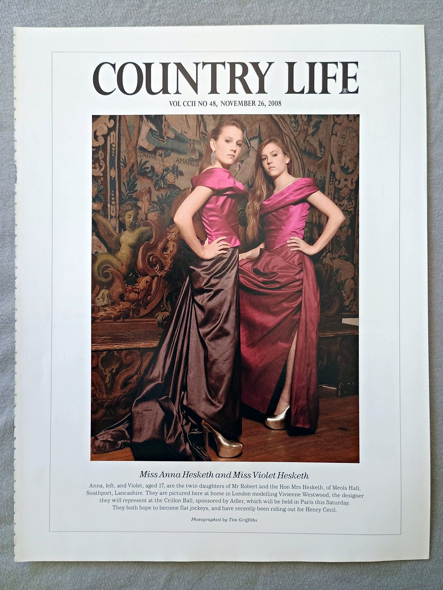 Miss Anna Hesketh and Miss Violet Hesketh - Anna, left, and Violet, aged 17, are the twin daughters of Mr Robert and the Hon Mrs Hesketh, of Meols Hall, Southport, Lancashire. They are pictured here at home in London modelling Vivienne Westwood, the designer they will represent at the Crillon Ball, sponsored by Adler, which will be held in Paris this Saturday. They both hope to become flat jockeys, and have recently been riding out for Henry Cecil.