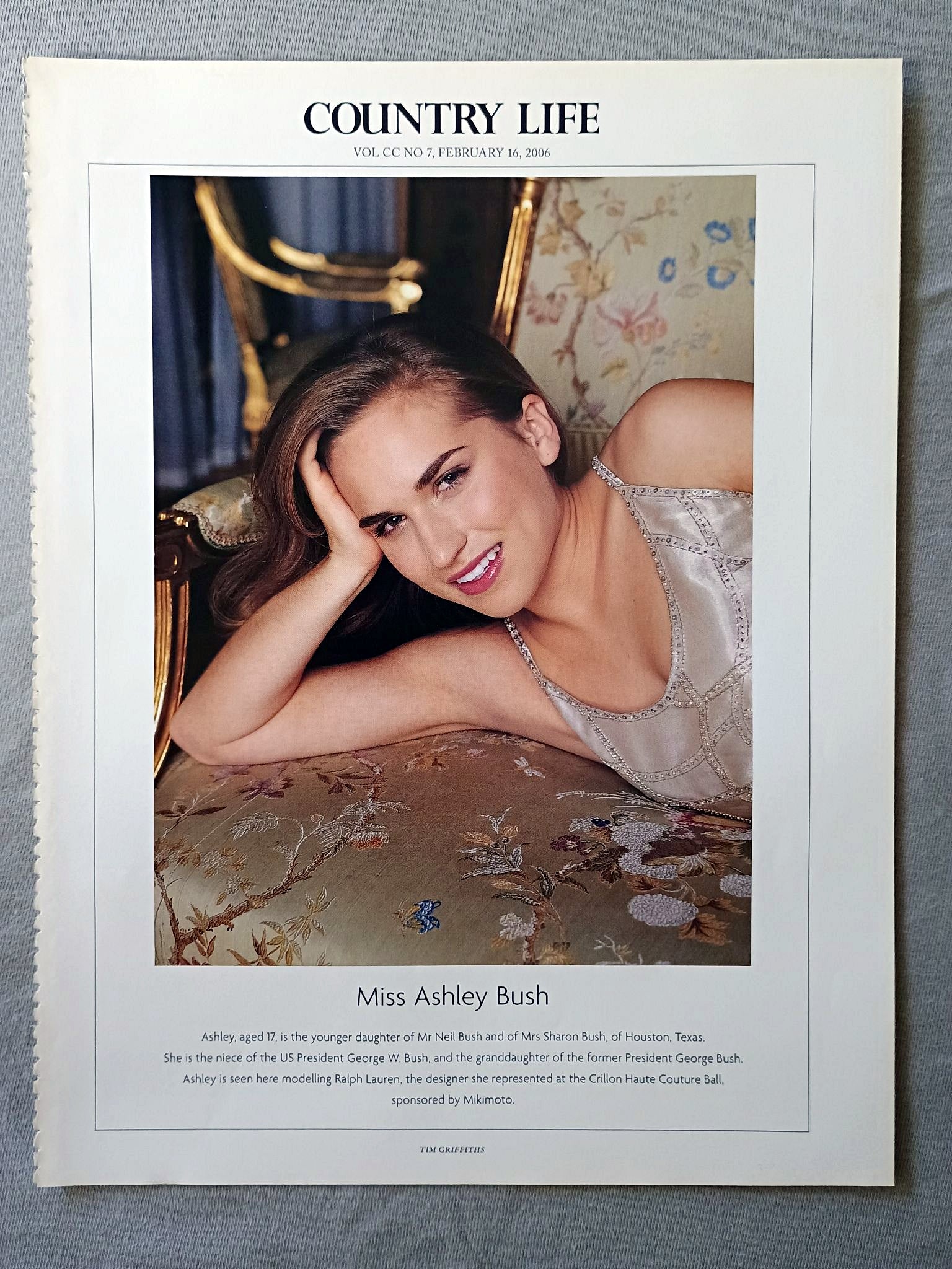 Miss Ashley Bush - Ashley, aged 17, is the younger daughter of Mr Neil Bush and of Mrs Sharon Bush, of Houston, Texas. She is the niece of the US President George W. Bush, and the granddaughter of the former President George Bush. Ashley is seen here modelling Ralph Lauren, the designer she represented at the Crillon Haute Couture Ball, sponsored by Mikimoto.