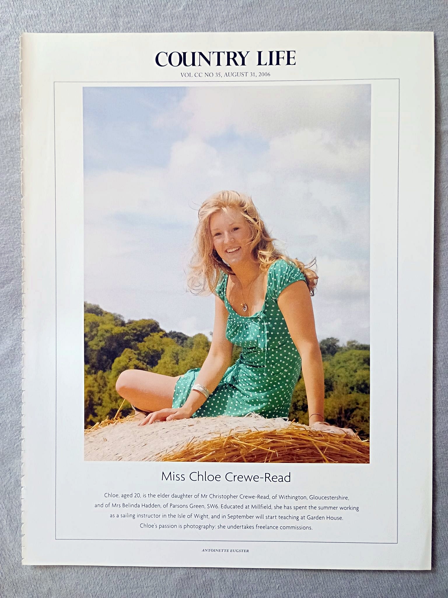 Miss Chloe Crewe-Read - Chloe, aged 20, is the elder daughter of Mr Christopher Crewe-Read, of Withington, Gloucestershire, and of Mrs Belinda Hadden, of Parsons Green, SW6. Educated at Millfield, she has spent the summer working as a sailing instructor in the Isle of Wight, and in September will start teaching at Garden House. Chloe's passion is photography: she undertakes freelance commissions.