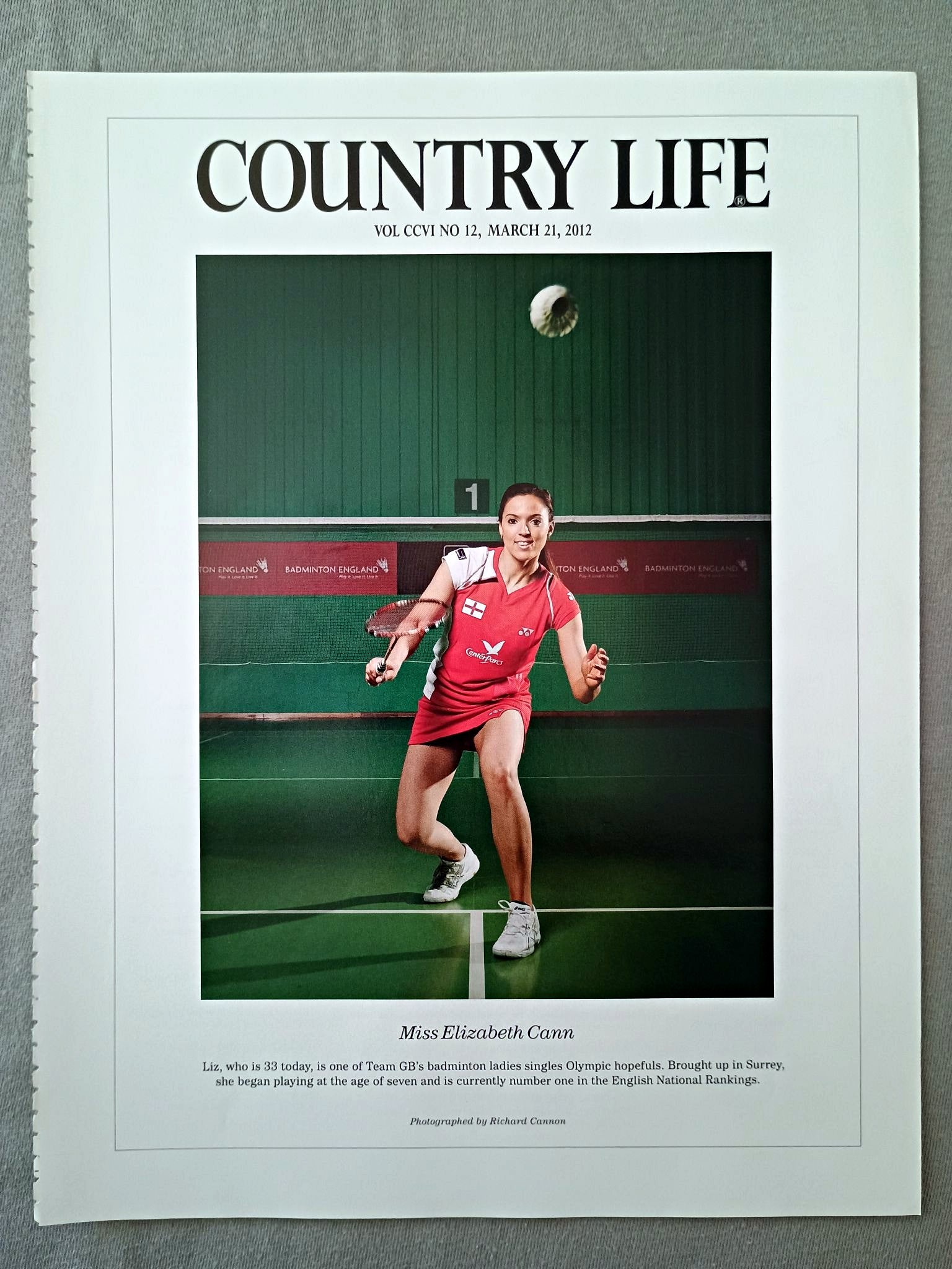 Miss Elizabeth Cann - Liz, who is 33 today, is one of Team GB's badminton ladies singles Olympic hopefuls. Brought up in Surrey, she began playing at the age of seven and is currently number one in the English National Rankings.