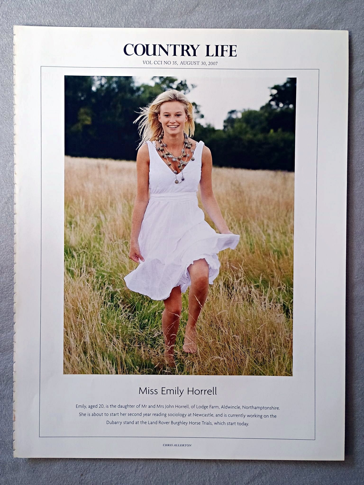 Miss Emily Horrell - Emily, aged 20, is the daughter of Mr and Mrs John Horrell, of Lodge Farm, Aldwincle, Northamptonshire. She is about to start her second year reading sociology at Newcastle, and is currently working on the Dubarry stand at the Land Rover Burghley Horse Trials, which start today.