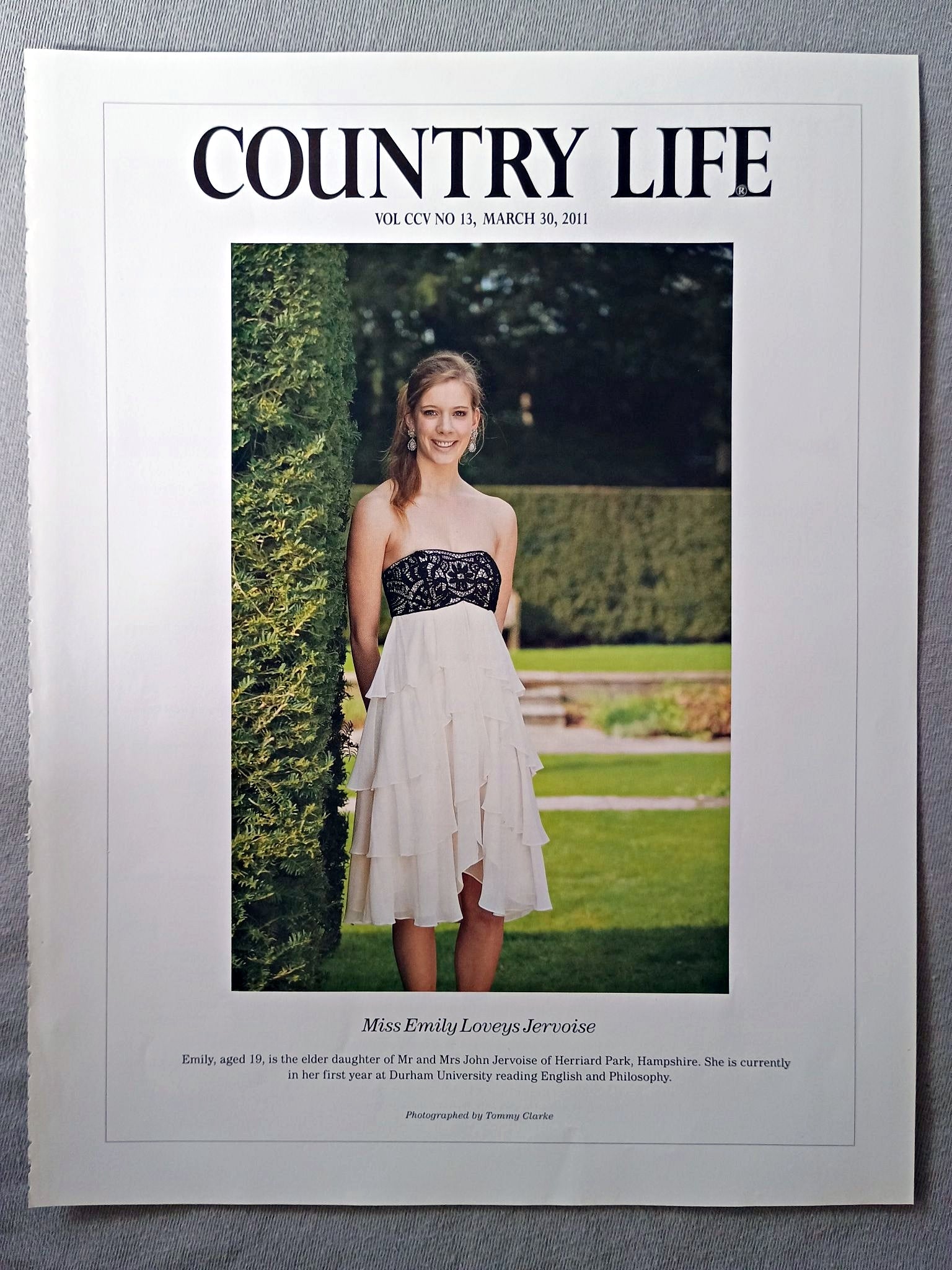 Miss Emily Loveys Jervoise - Emily, aged 19, is the elder daughter of Mr and Mrs John Jervoise of Herriard Park, Hampshire. She is currently in her first year at Durham University reading English and Philosophy.
