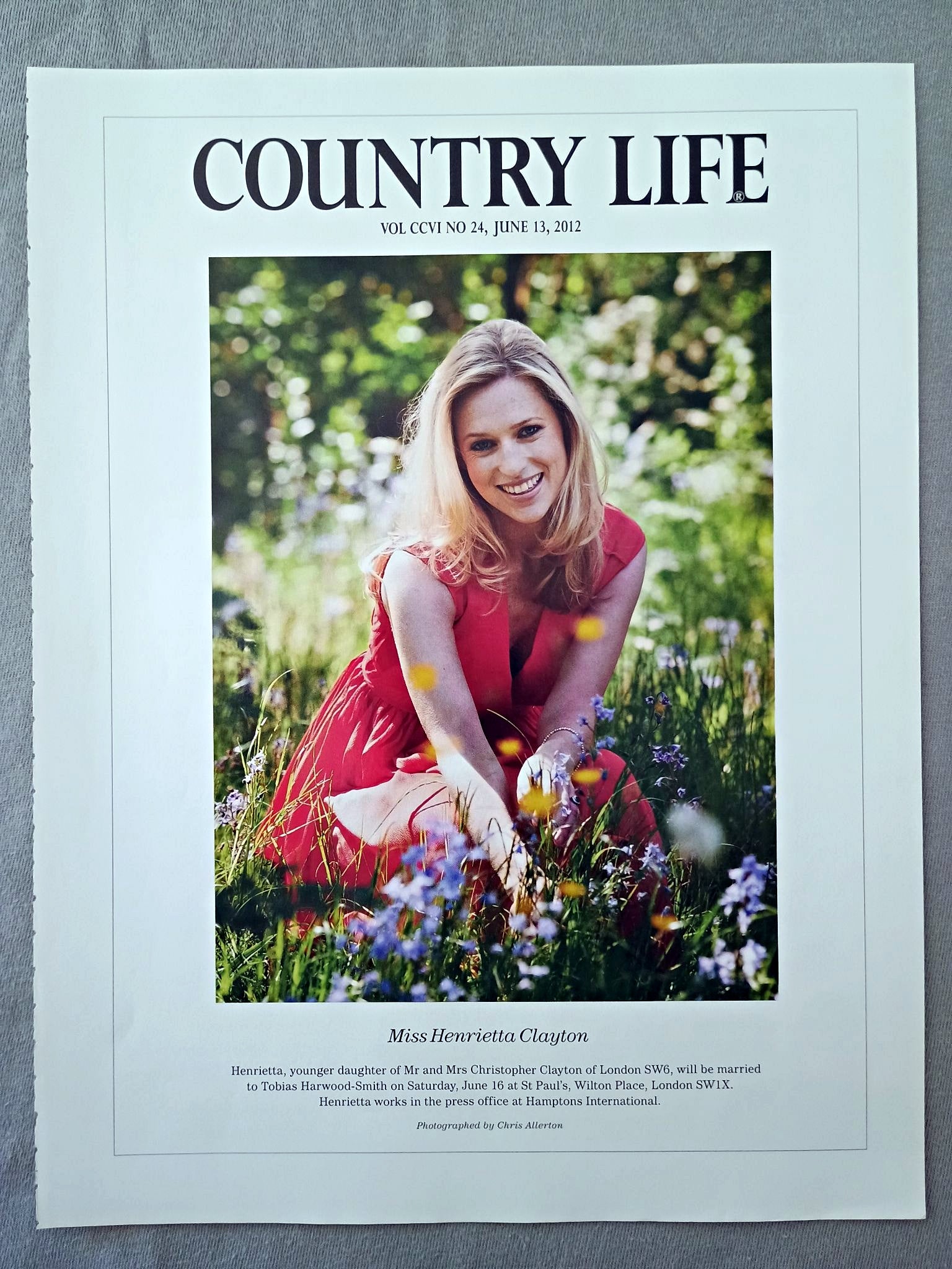 Miss Henrietta Clayton - Henrietta, younger daughter of Mr and Mrs Christopher Clayton of London SW6, will be married to Tobias Harwood-Smith on Saturday, June 16 at St Paul's, Wilton Place, London SW1X. Henrietta works in the press office at Hamptons International.