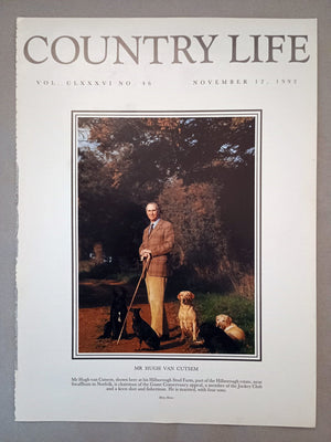 Hugh Van Cutsem Country Life Magazine Portrait November 12, 1992. CLXXXVI No. 46.

Mr Hugh van Cutsem, shown here at his Hilborough Stud Farm, part of the Hilborough estate, near Swaffham in Norfolk, is chairman of the Game Conservancy appeal, a member of the Jockey Club and a keen shot and fisherman. He is married, with four sons