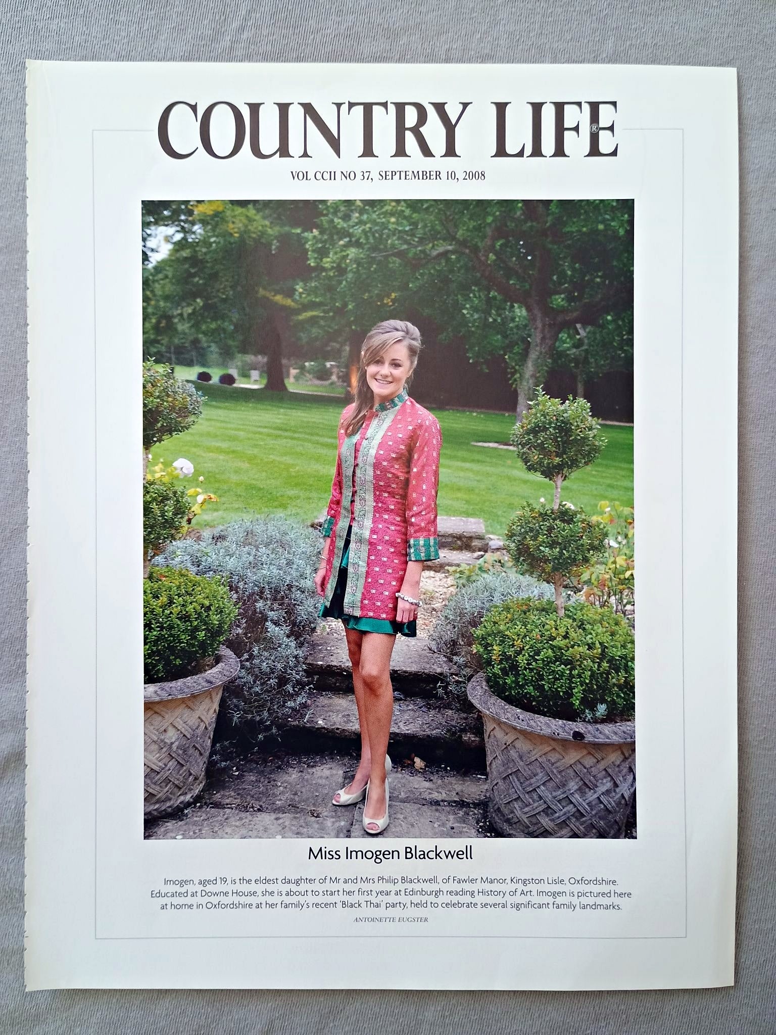 Miss Imogen Blackwell - Imogen, aged 19, is the eldest daughter of Mr and Mrs Philip Blackwell, of Fawler Manor, Kingston Lisle, Oxfordshire. Educated at Downe House, she is about to start her first year at Edinburgh reading History of Art. Imogen is pictured here at home in Oxfordshire at her family's recent 'Black Thai' party, held to celebrate several significant family landmarks.