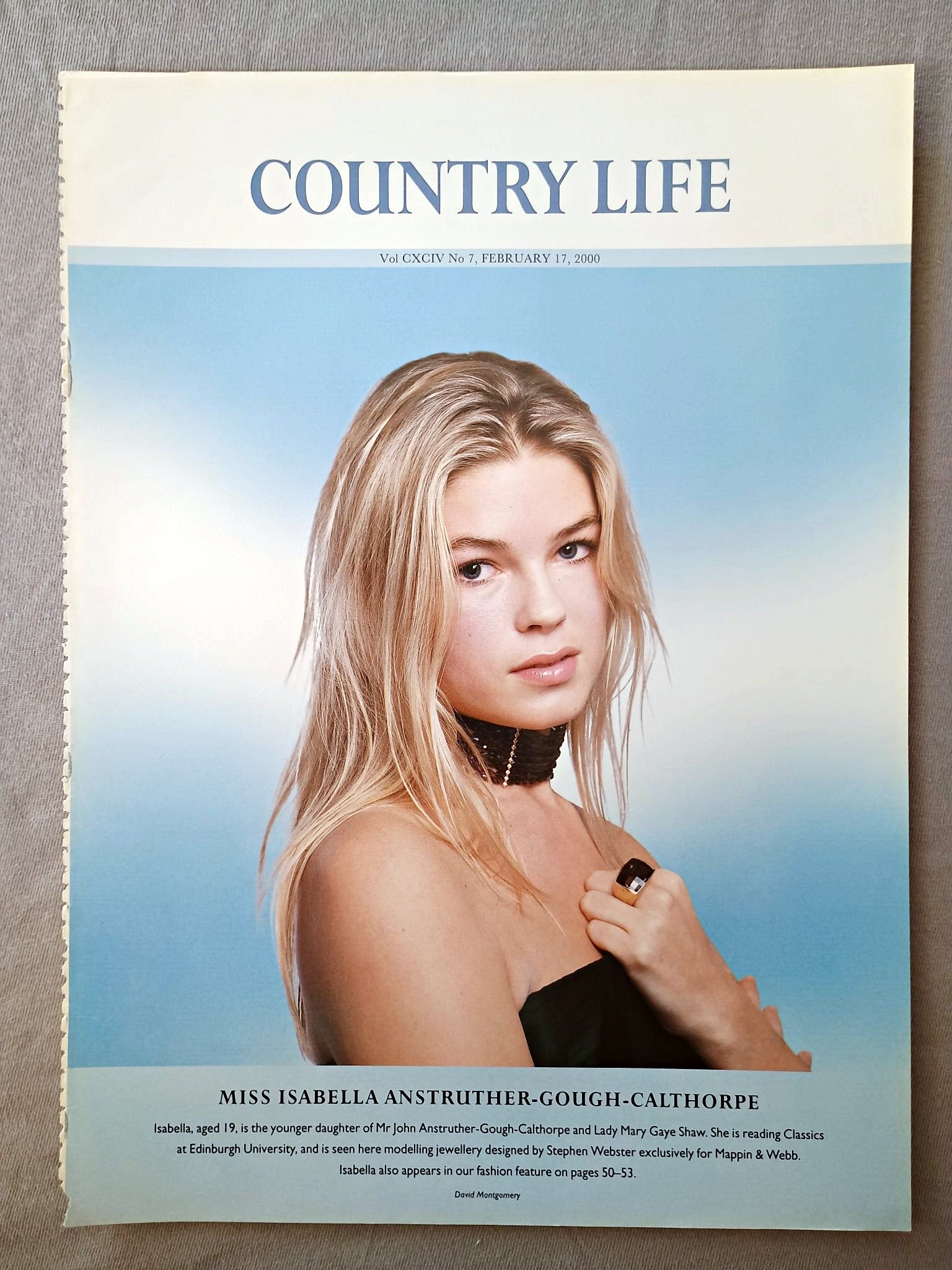 Miss Isabella Anstruther-Gough-Calthorpe, aged 19, is the younger daughter of Mr John Anstruther-Gough-Calthorpe and Lady Mary Gaye Shaw. She is reading Classics at Edinburgh University, and is seen here modelling jewellery designed by Stephen Webster exclusively for Mappin &amp; Webb. Isabella also appears in our fashion feature on pages 50-53.