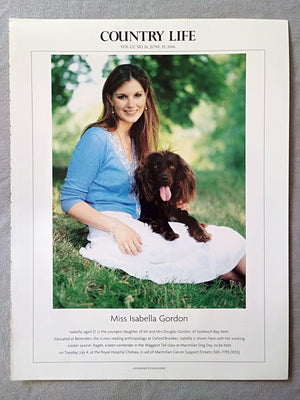 Miss Isabella Gordon - Isabella, aged 21, is the youngest daughter of Mr and Mrs Douglas Gordon, of Sandwich Bay, Kent. Educated at Benenden, she is now reading anthropology at Oxford Brookes. Isabella is shown here with her working cocker spaniel, Rageh, a keen contender in the Waggiest Tail class at Macmillan Dog Day, to be held on Tuesday, July 4, at the Royal Hospital Chelsea, in aid of Macmillan Cancer Support.