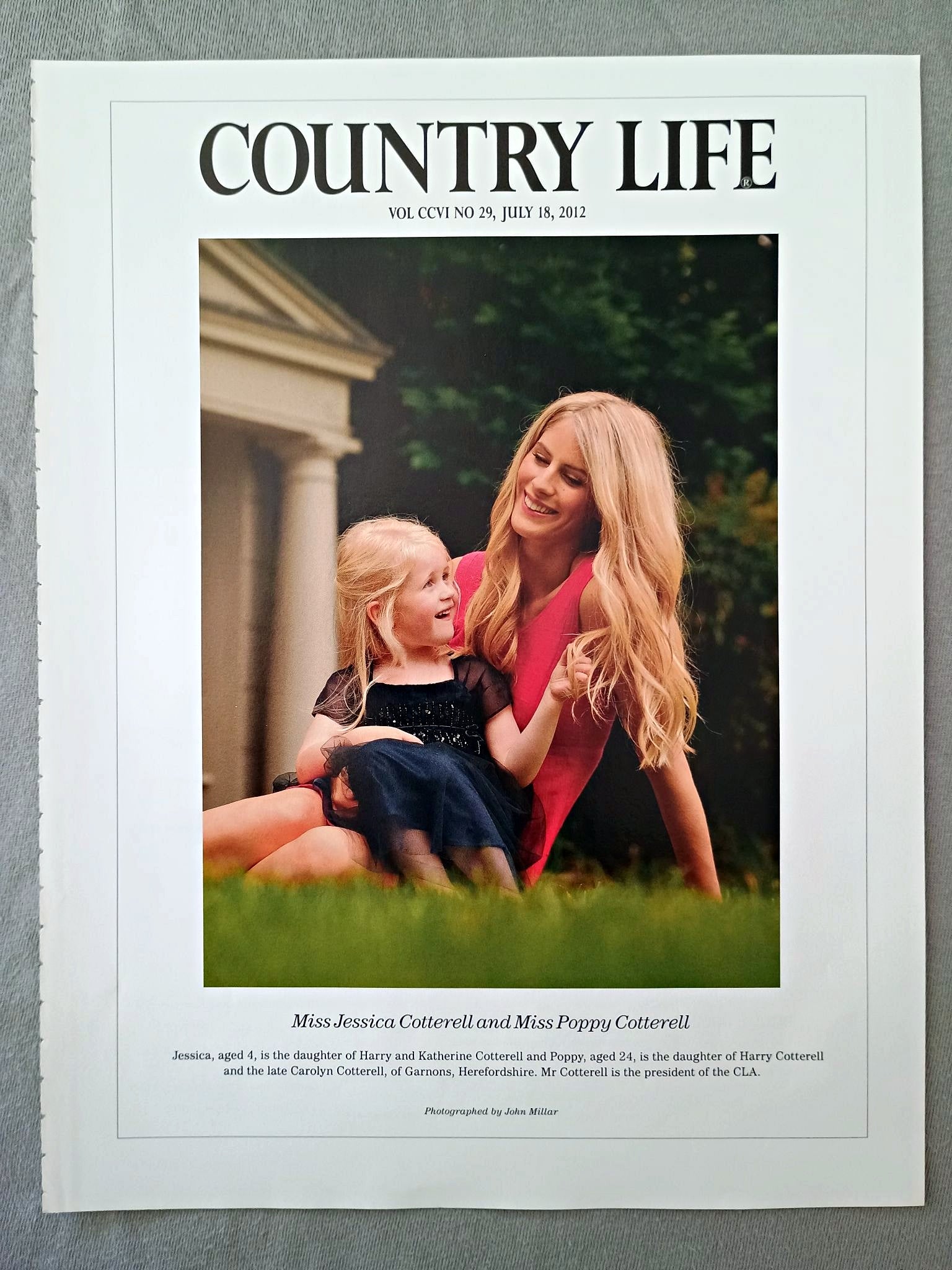 Miss Jessica Cotterell and Miss Poppy Cotterell - Jessica, aged 4, is the daughter of Harry and Katherine Cotterell and Poppy, aged 24, is the daughter of Harry Cotterell and the late Carolyn Cotterell, of Garnons, Herefordshire. Mr Cotterell is the president of the CLA.