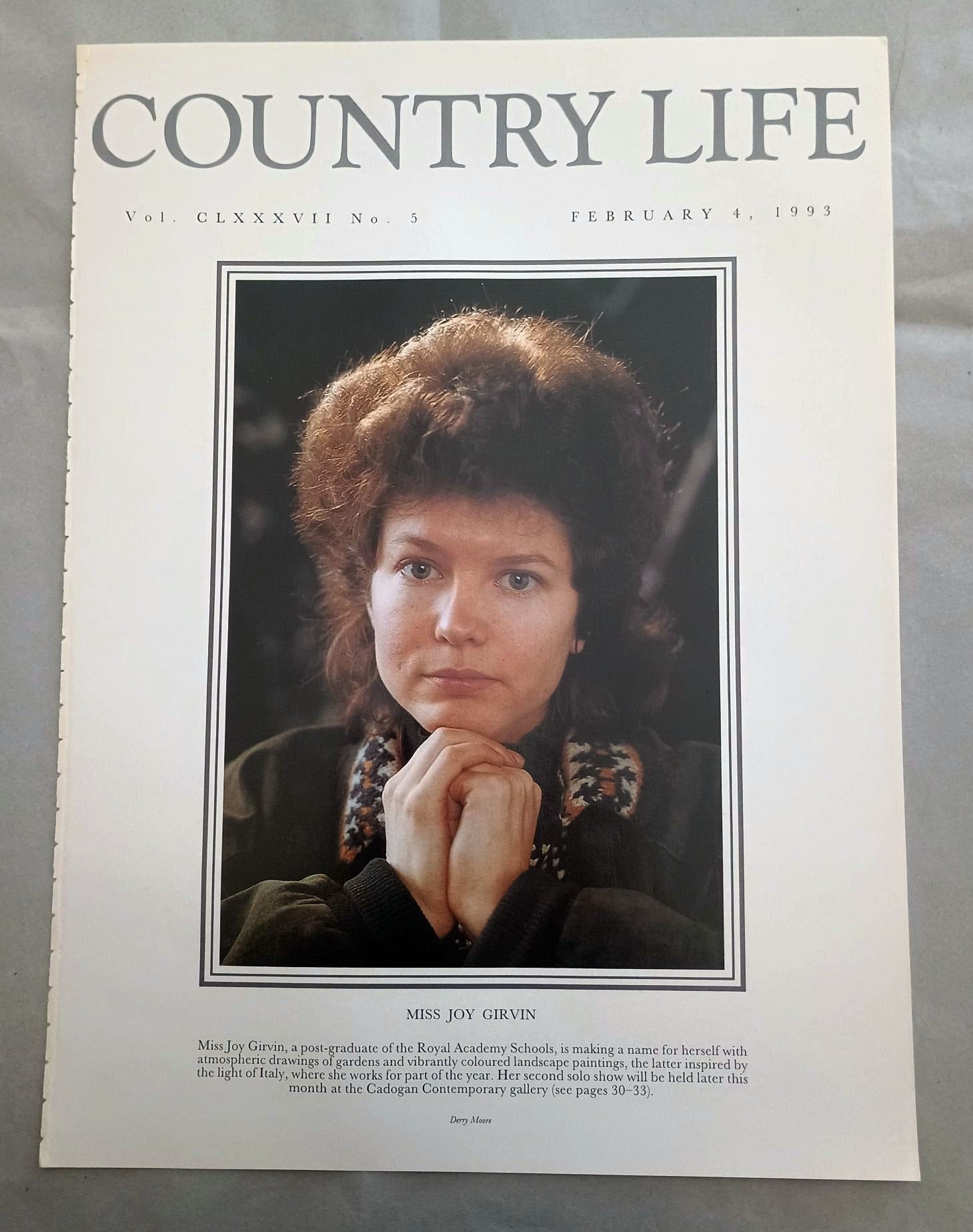 Joy Girvin Country Life Magazine Portrait February 4, 1993. CLXXXVII No. 5.

Miss Joy Girvin, a post-graduate of the Royal Academy Schools, is making a name for herself with atmospheric drawings of gardens and vibrantly coloured landscape paintings, the latter inspired by the light of Italy, where she works for part of the year. Her second solo show will be held later this month at the Cadogan Contemporary gallery (see pages 30-33)