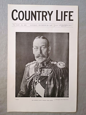 His Majesty King George V Country Life Magazine Portrait, Frontispiece, December 8 1928. LXIV No. 1664

The featured frontispiece this week is a portrait of His Majesty King George V