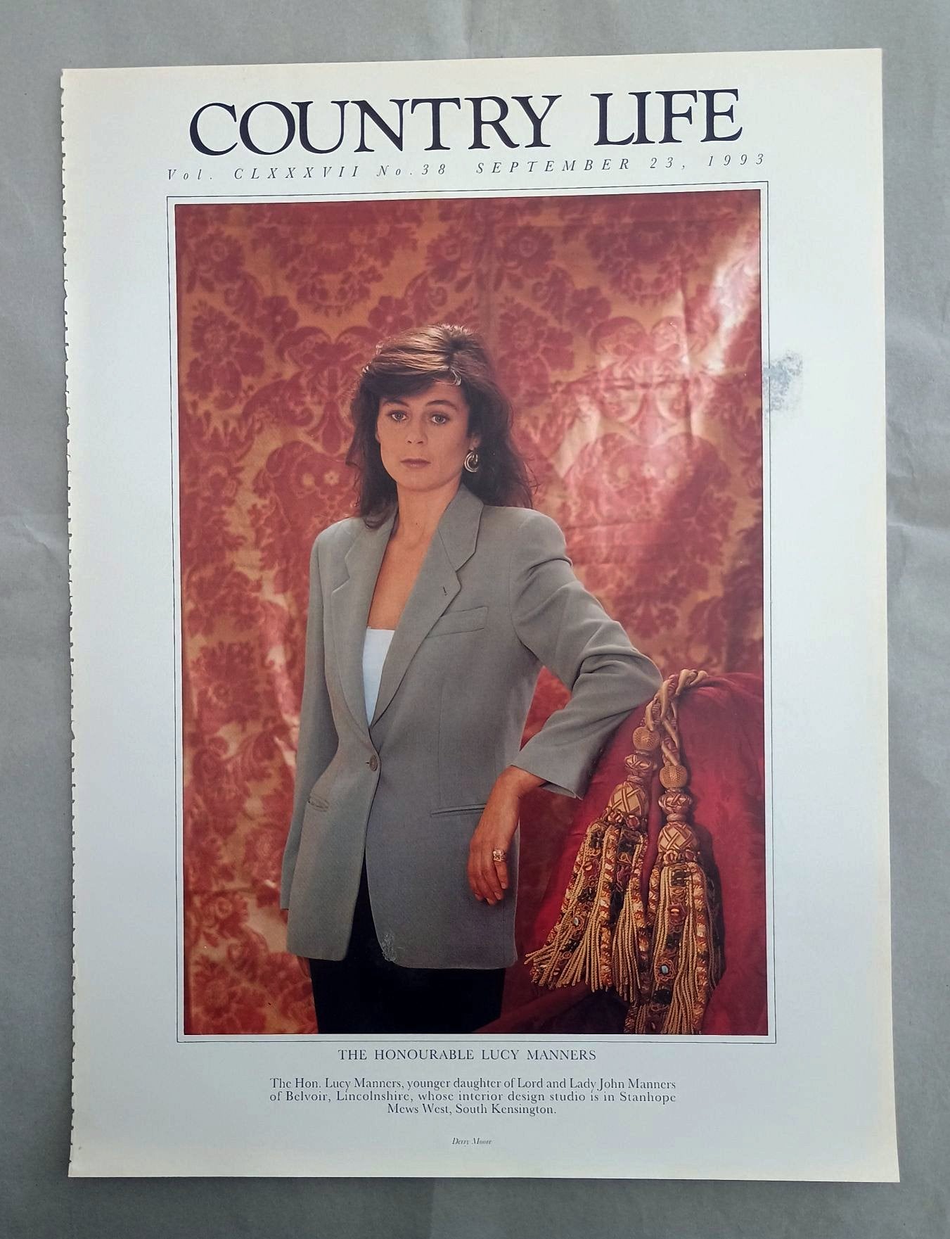 Lucy Manners Country Life Magazine Portrait September 23, 1993. CLXXXVII No. 38.

The Hon. Lucy Manners, younger daughter of Lord and Lady John Manners of Belvoir, Lincolnshire, whose interior design studio is in Stanhope Mews West, South Kensington.