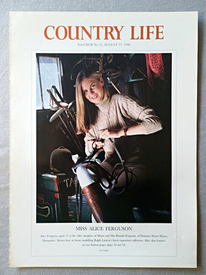 Miss Alice Ferguson Country Life Magazine Portrait August 27 1998. CXCII No. 35

Miss Alice Ferguson - Alice Ferguson, aged 17, is the elder daughter of Major and Mrs Ronald Ferguson, of Dummer Down House, Hampshire. Shown here at home modelling Ralph Lauren's latest equestrian collection, Alice also features on our fashion pages (pages 54 and 55)