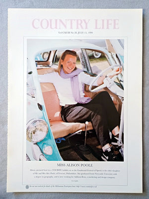 Miss Alison Poole Country Life Magazine Portrait July 15 1999. CXCIII No. 28

Miss Alison Poole - Alison, pictured here in a 1958 BMW bubble car at the Goodwood Festival of Speed, is the elder daughter of Mr and Mrs Alec Poole, of Fewcott, Oxfordshire. She graduated from Newcastle University with a degree in geography, and is now working for Addison-Ross, a marketing and design company