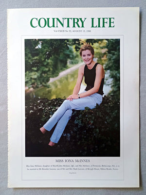 Miss Iona McInnes Country Life Magazine Portrait August 13 1998. CXCII No. 33

Miss Iona McInnes, daughter of Sheriff John McInnes, QC, and Mrs McInnes, of Parkneuk, Blebocraigs, Fife, is to be married to Mr Benedict Lawson, son of Mr and Mrs Mark Lawson, of Brough House, Milton Brodie, Forres.