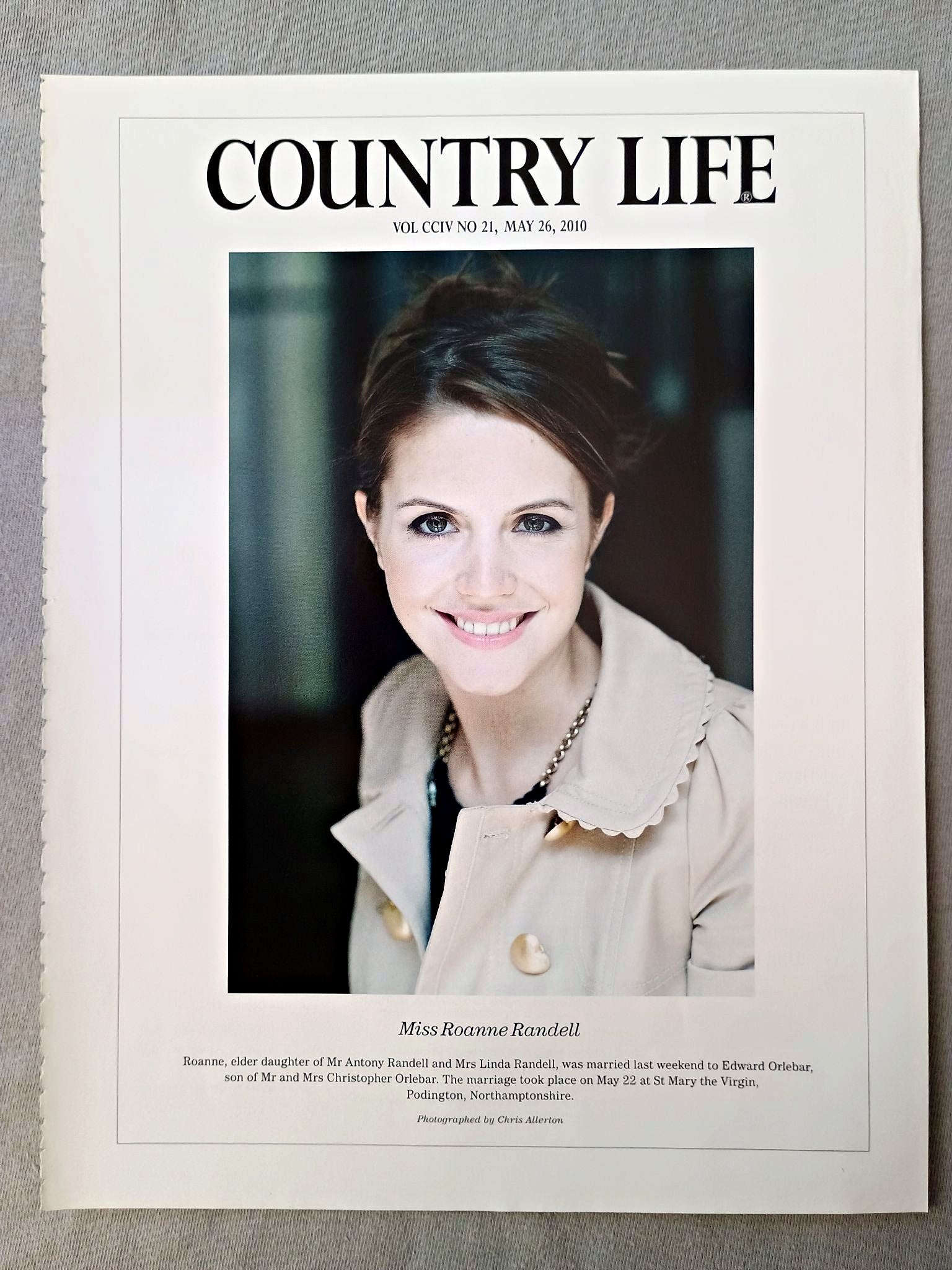 Miss Roanne Randell - Roanne, elder daughter of Mr Antony Randell and Mrs Linda Randell, was married last weekend to Edward Orlebar, son of Mr and Mrs Christopher Orlebar. The marriage took place on May 22 at St Mary the Virgin, Podington, Northamptonshire.