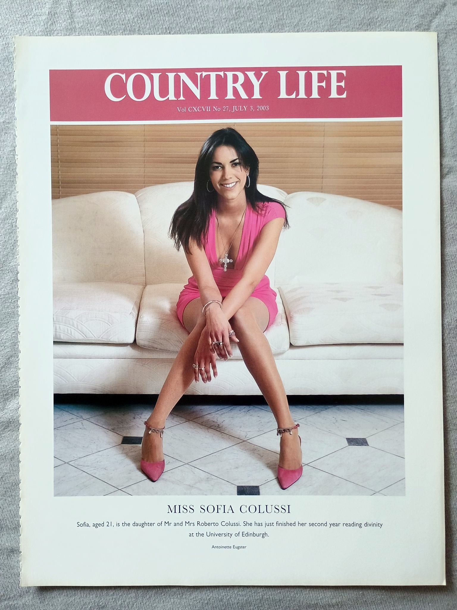 Miss Sofia Colussi - Sofia, aged 21, is the daughter of Mr and Mrs Roberto Colussi. She has just finished her second year reading divinity at the University of Edinburgh
