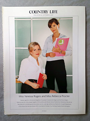 Miss Vanessa Rogers and Miss Rebecca Procter - Vanessa, aged 26, is the second daughter of Lieutenant Colonel John Rogers and Mrs Penny Rogers; Rebecca, also 26, is the younger daughter of Mr and Mrs John Procter. School friends from Sherborne, they set up Take Note Ltd, a notetaking and transcription service, a year ago, and are now finalists for Young Entrepreneurs of the Year at the StartUps Awards 2007, to be held on October 31, at the Royal Garden Hotel, Kensington.