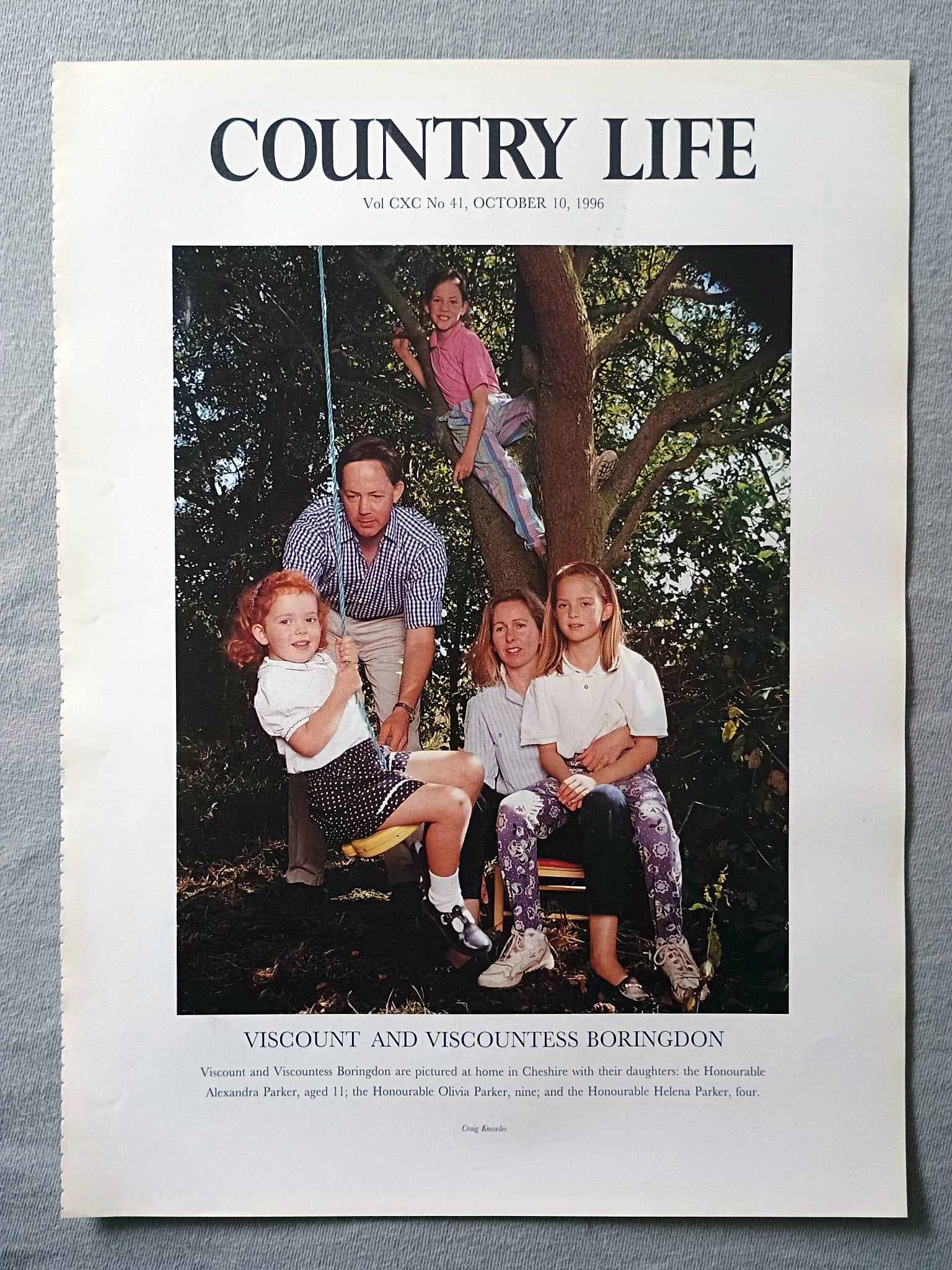 Viscount and Viscountess Boringdon Country Life Magazine Portrait October 10, 1996. CXC No. 41

Viscount and Viscountess Boringdon are pictured at home in Cheshire with their daughters: the Honourable Alexandra Parker, aged 11; the Honourable Olivia Parker, nine; and the Honourable Helena Parker, four.