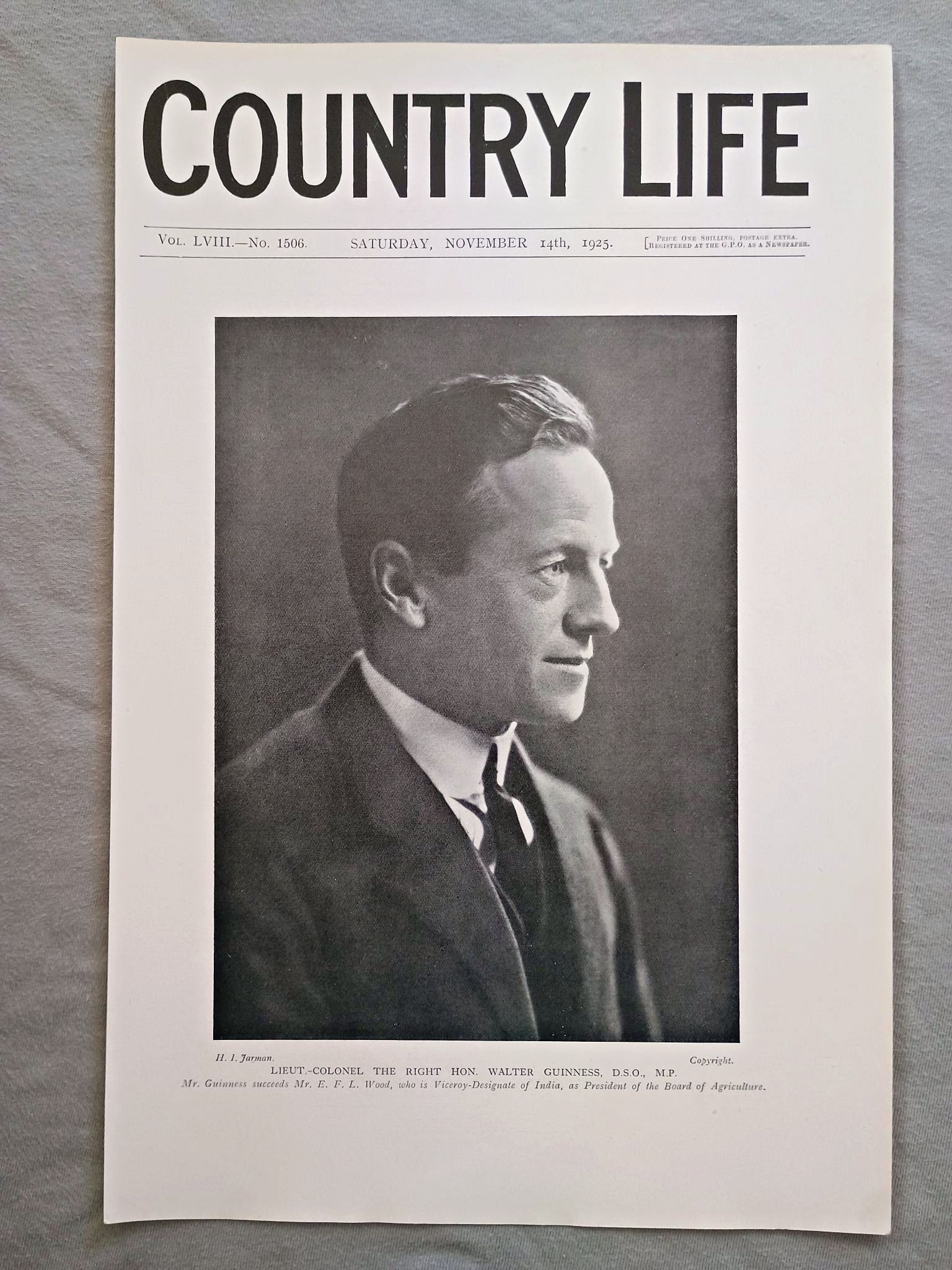 Walter Guinness Country Life Magazine Portrait, Frontispiece, November 14 1925. LVIII No. 1506

The featured frontispiece this week is a portrait of Lieut.-Colonel Walter Guinness, M.P., who has been appointed to succeed Mr. Edward Wood
