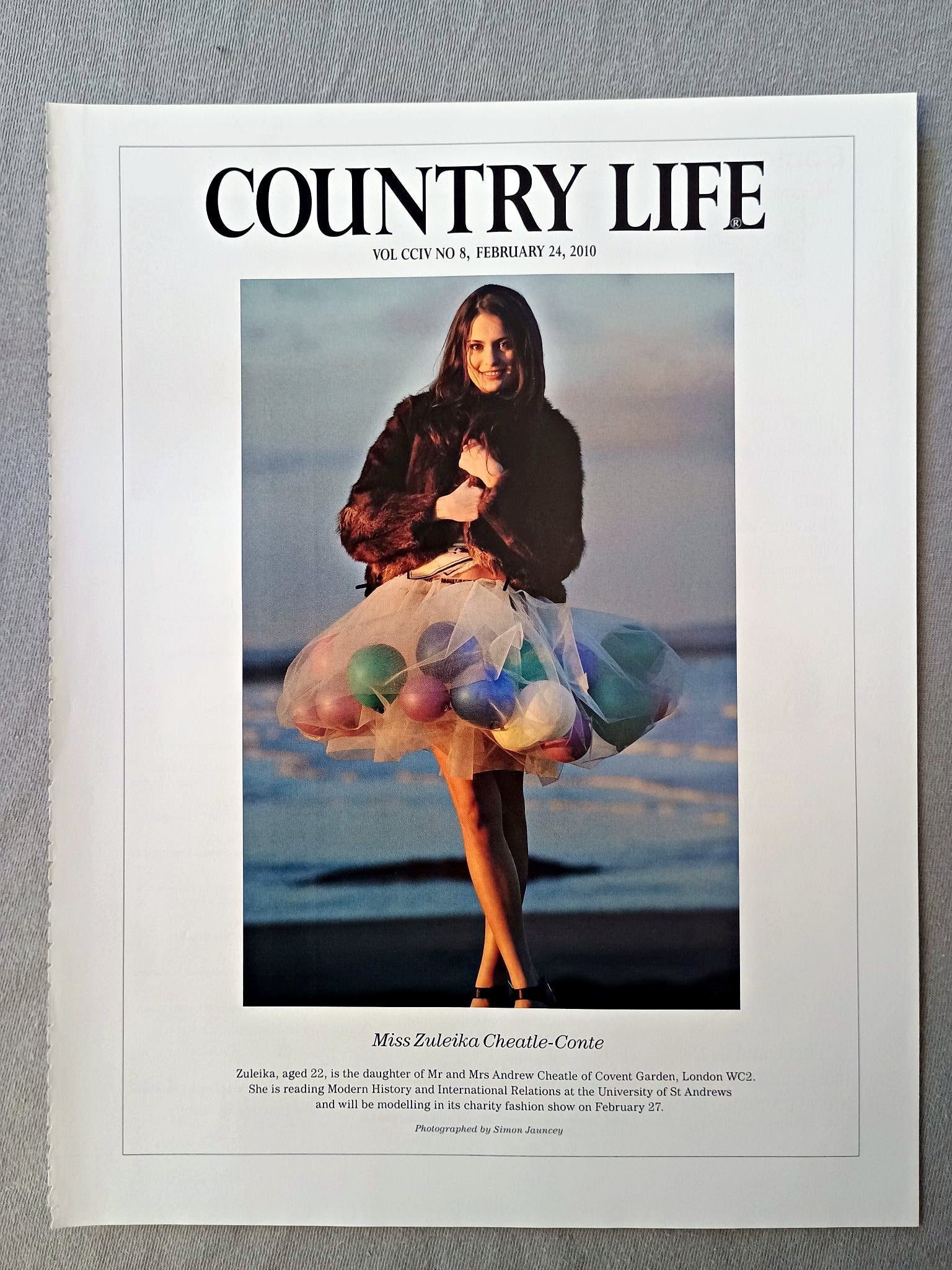 Miss Zuleika Cheatle-Conte - Zuleika, aged 22, is the daughter of Mr and Mrs Andrew Cheatle of Covent Garden, London WC2. She is reading Modern History and International Relations at the University of St Andrews and will be modelling in its charity fashion show on February 27.