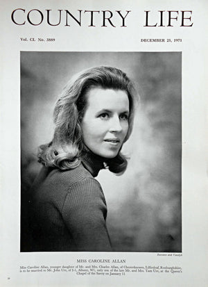 Miss Caroline Allan Country Life Magazine Portrait December 23, 1971 Vol. CL No. 3889