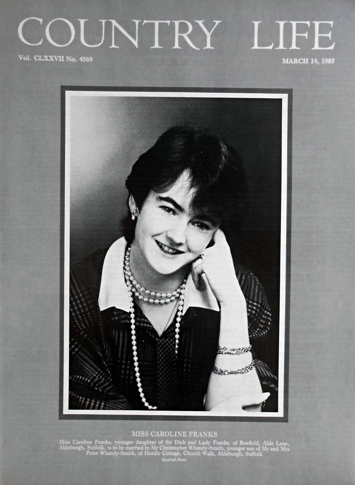 Miss Caroline Franks Country Life Magazine Portrait March 14, 1985 Vol. CLXXVII No. 4569