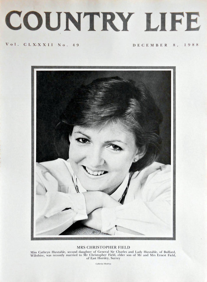 Mrs Christopher Field, Miss Cathryn Huxtable Country Life Magazine Portrait December 8, 1988 Vol. CLXXXII No. 49