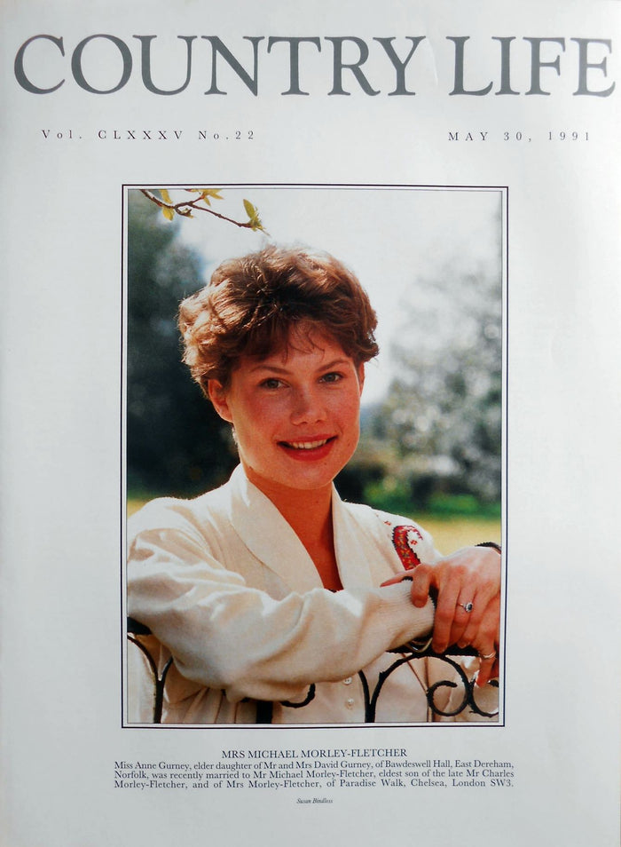 Mrs Michael Morley-Fletcher, Miss Anne Gurney Country Life Magazine Portrait May 30, 1991 Vol. CLXXXV No. 22