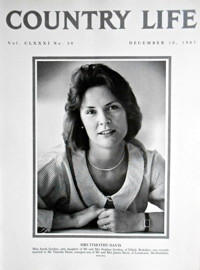 Mrs Timothy Davis, Miss Sarah Gordon Country Life Magazine Portrait December 10, 1987 Vol. CLXXXI No. 50