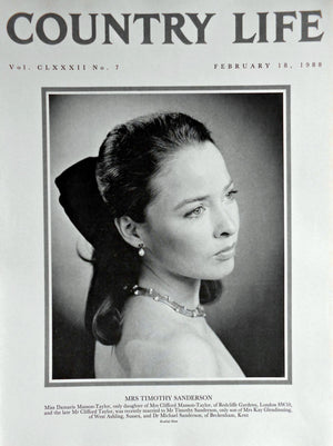 Mrs Timothy Sanderson, Miss Damaris Masson-Taylor Country Life Magazine Portrait February 18, 1988 Vol. CLXXXII No. 7