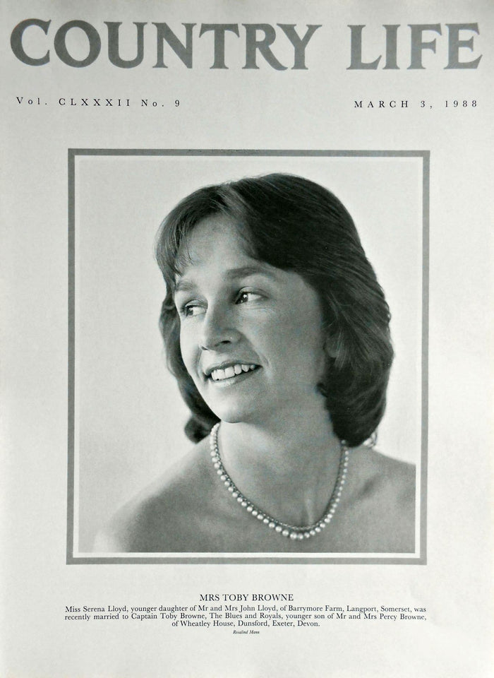 Mrs Toby Browne, Miss Serena Lloyd Country Life Magazine Portrait March 3, 1988 Vol. CLXXXII No. 9