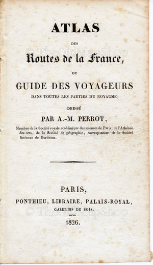 Rare 1826 A M Perrot Road Map - Bayonne, Bordeaux, Cadillac, Langon, Bazas, Roquefort, Mont-de-Marsan, Tartaz, Dax, France 59/60 - The Old Map Shop